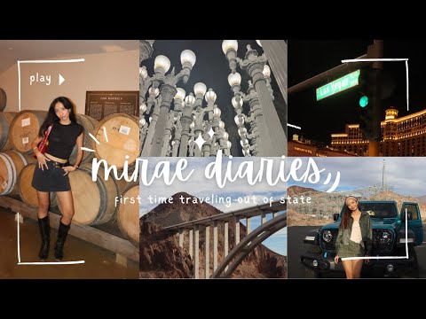MIRAE DIARIES | my first time traveling out of state: Cali & Vegas trip