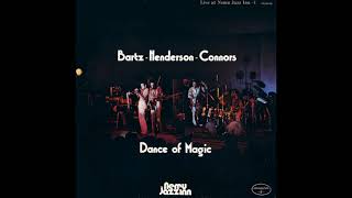 Bartz - Henderson - Connors - Dance Of Magic (Live At Nemu Jazz Inn -1) (1975)