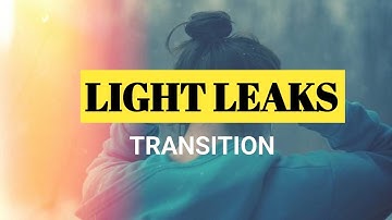 Best  Professional  Light Leaks Transition | Adobe Premiere Pro 2023