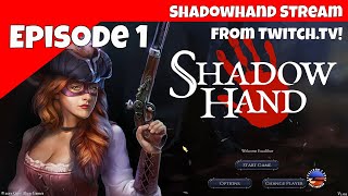 Shadowhand by Gray Alien Games! Episode 1