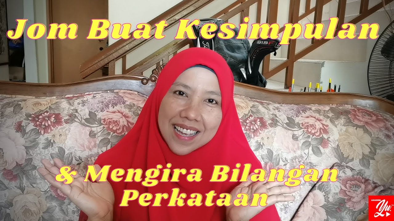 Dalam Rumusan Mesti Ada Kesimpulan + Cara Mengira Bilangan Perkataan