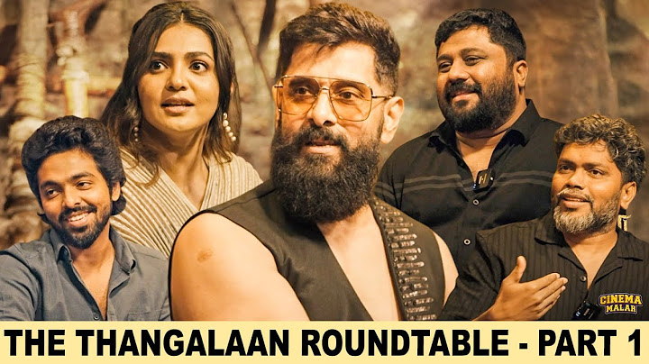 The Thangalaan Roundtable - Part 1 Chiyaan Vikram | Pa Ranjith | K E Gnanavelraja | G V Prakash