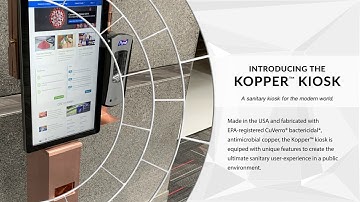 Introducing the Kopper™ kiosk