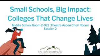 Celebrity 2023 Workshop - Small Schools, Big Impact: Colleges That Change Lives Wealth