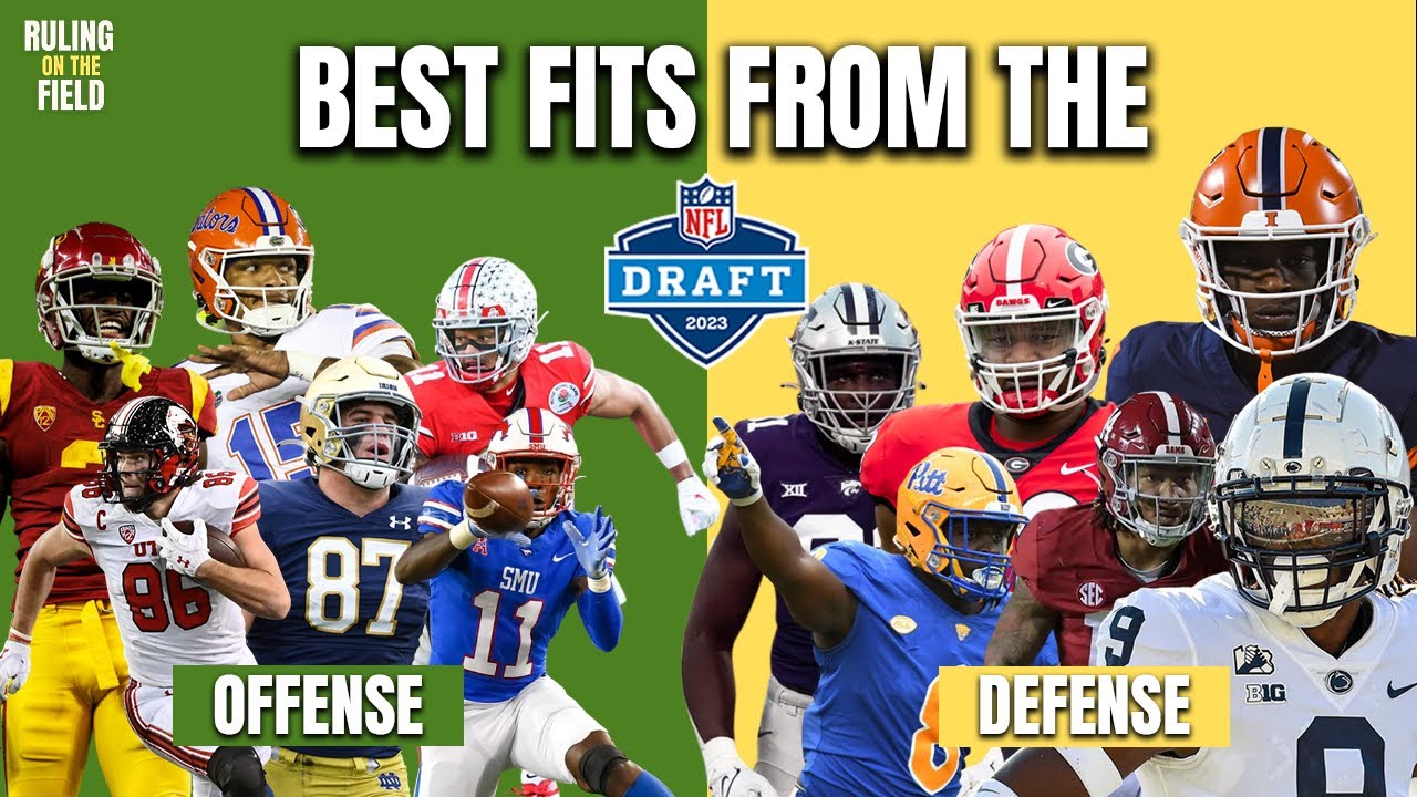 Best OFFENSIVE + DEFENSIVE Fits in the 2023 NFL DRAFT YouTube
