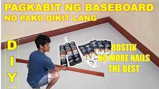 PAANO MAGKABIT NG BASEBOARD GAMIT ANG NO MORE NAILS NG BOSTIK | STEP BY STEP | DIY