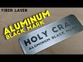 How to Engrave a BLACK MARK on Aluminum with a Fiber Laser | Fiber Laser Tutorials