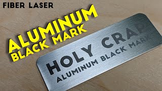 How to Engrave a BLACK MARK on Aluminum with a Fiber Laser | Fiber Laser Tutorials