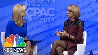 Betsy Devos Comments On Transgender Bathroom Reversal At Cpac Nbc News