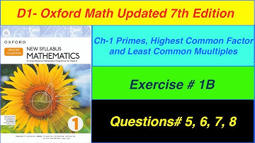 D1 Math Exercise 1B Updated  7th edition | D1 Exercise 1B  question- 5, 6, 7, 8 | Full Solution