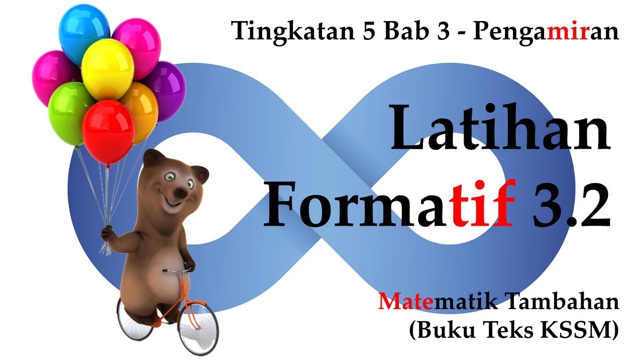 Matematik Tambahan Tingkatan 5 KSSM Bab 3 - Pengamiran | Latihan Formatif 3.2