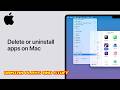 How to delete or uninstall apps on Mac