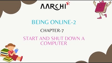 CLASS -2 | COMPUTER | CHAPTER-7 |  START AND SHUT DOWN A COMPUTER