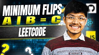 Minimum Flips to Make a OR b Equal to c II Bit Manipulation || And, Or, Xor || Leetcode 1318 Profile