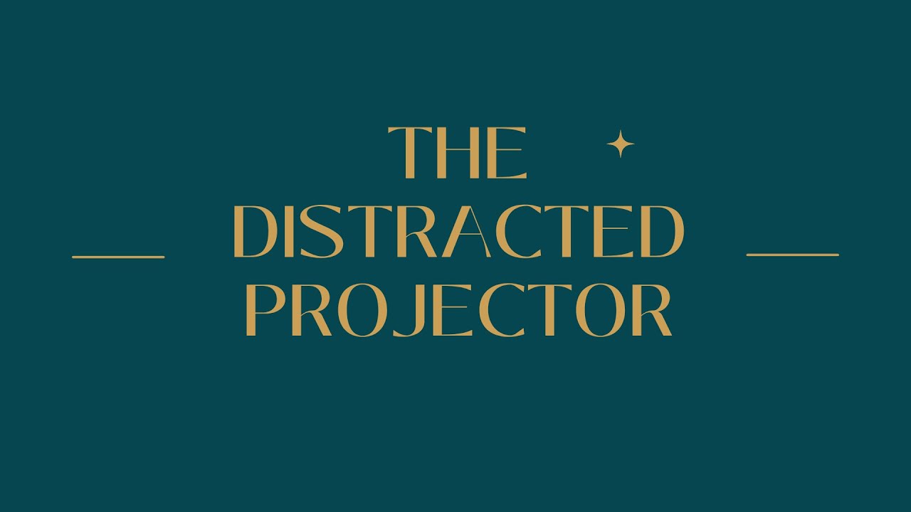 The Distracted Human Design Projector