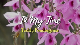 In My Time - Teddy Pendergrass (KARAOKE VERSION) chords