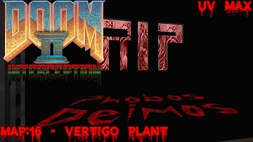 Doom II: Interception (UV Max) - Map: 16 - Vertigo Plant