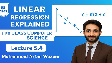 Lec- 5.4: Linear Regression Explained with Example | Data and Analysis | 11th Class Computer Science