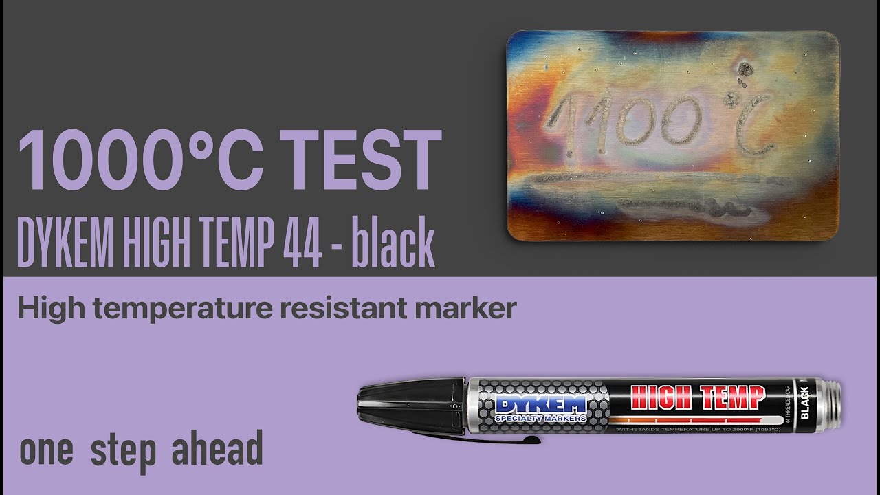Dykem High Temp 44 black 1000C (1800F) test YouTube