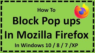 Block Pop ups In Mozilla Firefox In Windows 10 / 8 / 7 /XP screenshot 4
