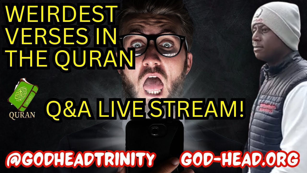 Q A Livestream Weirdest Verses In The Quran YouTube q-a-livestream-weirdest-verses-in-the-quran-youtube
