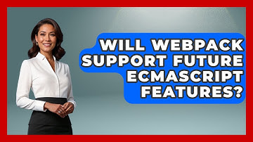 Will Webpack Support Future ECMAScript Features? | JavaScript Toolkit News