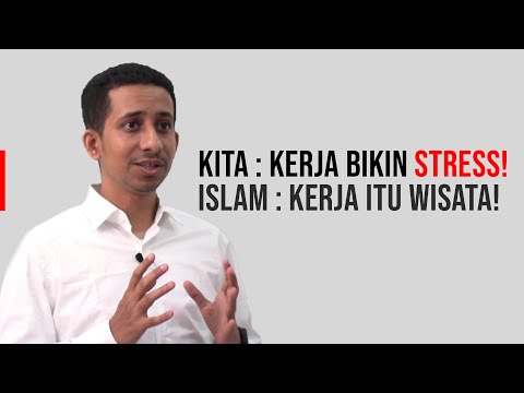 Bagaimana Islam Ubah Kerja dari Sumber Stress Jadi Wisata?
