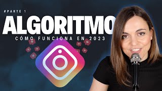 ALGORITMO de INSTAGRAM 2023 | Suma visibilidad en feed e historias [Parte 1]