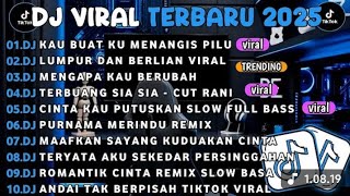 Dj Tiktok Terbaru 2025dj Kau Buat Ku Menangis Piludj Kini Tinggal Kenangan  Album