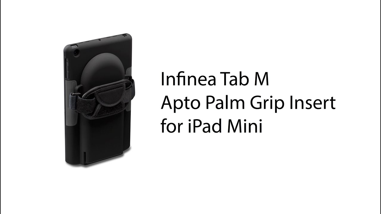 Infinea Tab M Apto Palm grip Insert - iPad Mini