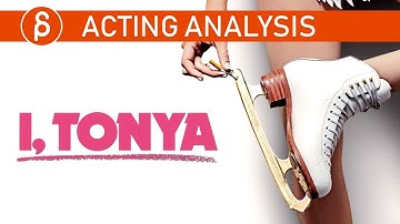 I, Tonya - Acting Analysis and Tips for Animators