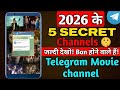 Top 5 Secret Telegram Movie Channels 2026 | Best Telegram Channels for Web Series &amp; Movies New Links