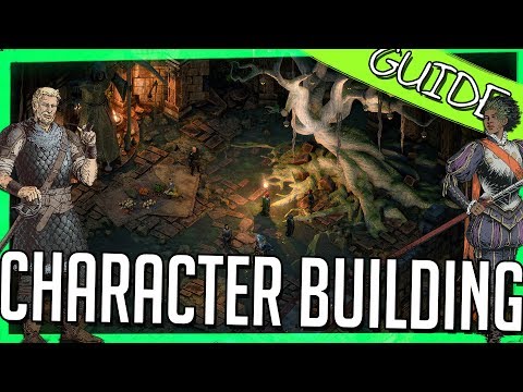 Character Building GUIDE! (Pillars of Eternity 2, No Spoilers!)