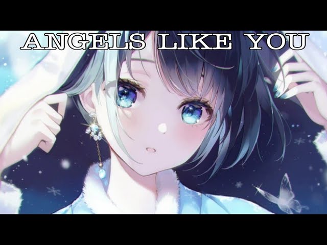 Nightcore - Angels Like You (Miley Cyrus) (Lyrics) class=