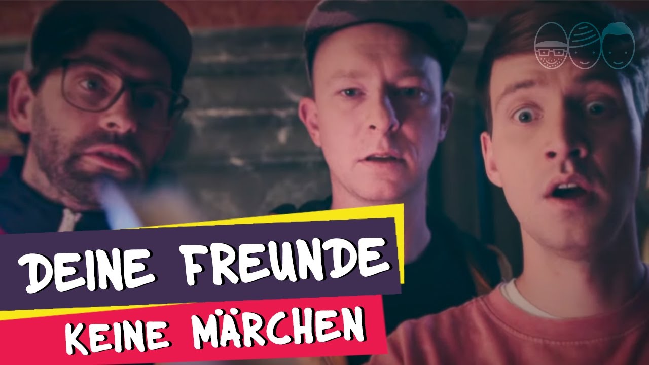 Deine Freunde Keine Marchen Offizielles Musikvideo Youtube