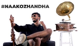 Kelashik - 'Naa Kozhandha (with Senthamizh Santhosh)' M/V
