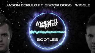 Jason Derulo ft. Snoop Dogg - Wiggle (Menegatti & Fatrix Bootleg)