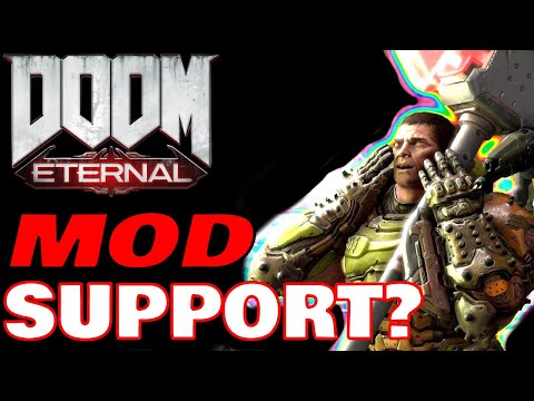 DOOM Eternal MOD SUPPORT May Come NEXT WEEK?!