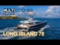 Jfa  long island 78 power catamaran  boat review teaser  multihulls world  multicoques mag