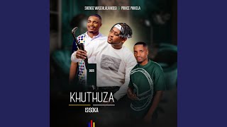 ISISOKA (feat. Shenge wasehlalankosi & Prince phikela)
