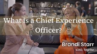 What is a Chief Experience Officer?