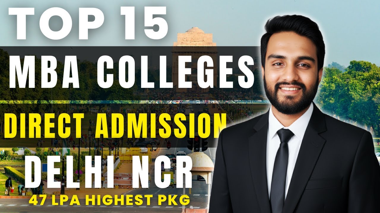 Top 15 MBA colleges in Delhi NCR 😍 | Direct Admission Without Entrance ...