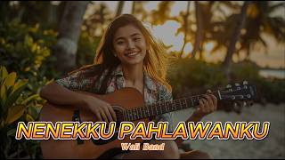 Nenekku Pahlawanku  Wali Band  Reggae Version 