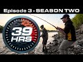 39hrs Season TWO - Episode 3 - presented by Aqua-Vu