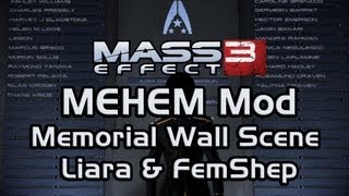 Mass Effect 3 Happy Ending Mod (MEHEM): Liara & FemShep Romance (Memorial Wall Scene)