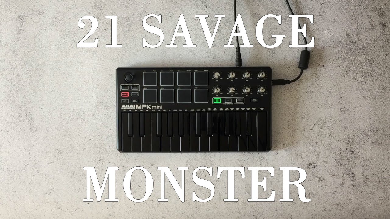 21 Savage - Monster Cover Instrumental / Akai mpk mini mk2 Black｜OVN