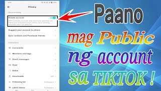 Paano mag public ng account sa Tiktok [step by step] tutorial.