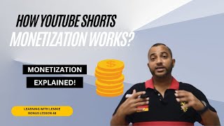 Bonus Lesson 48: How YouTube Shorts Monetization Works? by Learning with Lennie 215 views 5 months ago 7 minutes, 33 seconds