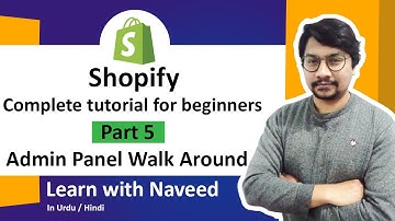 Shopify Admin Panel Demo | Complete Admin Panel Walk Around | Shopify Tutorial for beginners in 2021