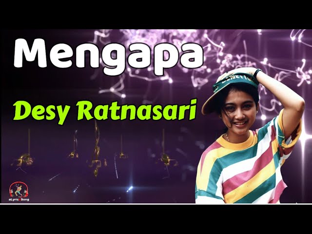 Mengapa  -  Desy Ratnasari  (Lirik Lagu) class=